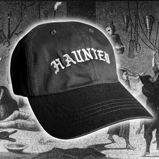 Haunted - Dad Hat